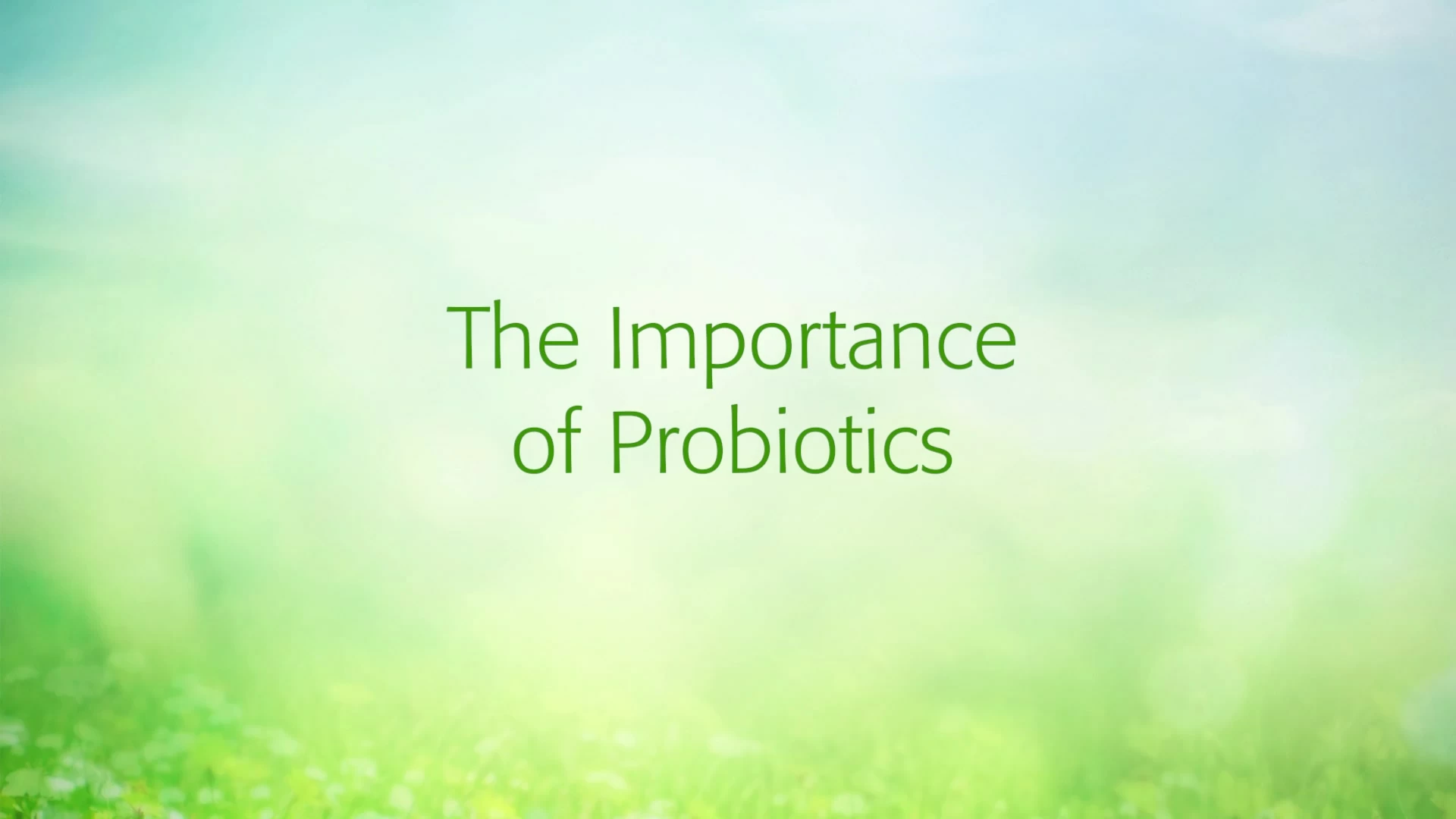 Thumbnail for Importance of Probiotics style=